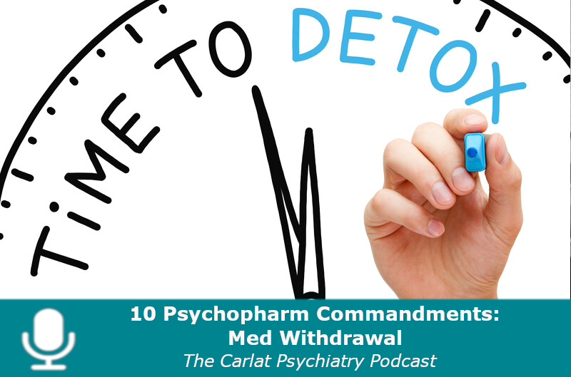 10-Psychopharm-Commandments-Med-Withdrawal.png