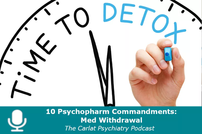 10-Psychopharm-Commandments-Med-Withdrawal.png