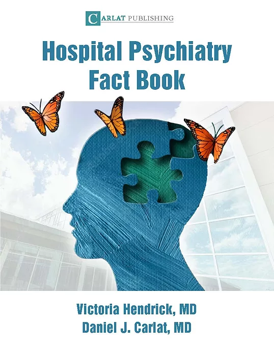 Hospital Psychiatry Fact Book, First Edition (2025) | CARLAT