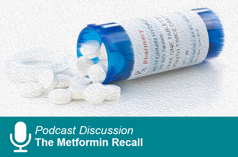 The Metformin Recall 20201102 CARLAT PUBLISHING